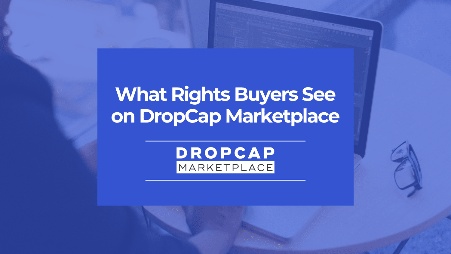 What Rights Buyers See on DropCap Marketplace - DropCap Marketplace